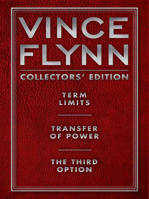 Title details for Vince Flynn Collectors' Edition #1 by Vince Flynn - Wait list